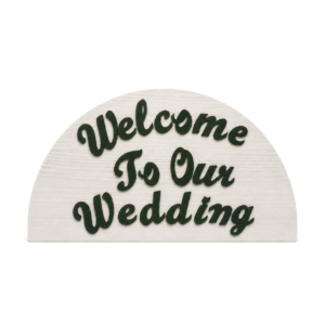 Wedding Welcome Sign-Half Moon